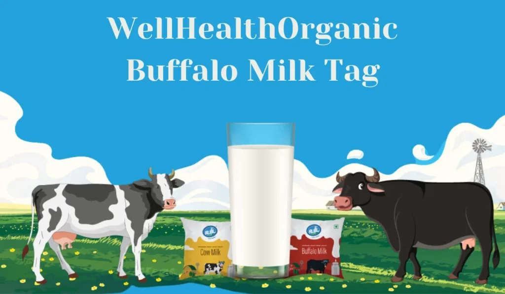 WellHealthOrganic Buffalo Milk Tag